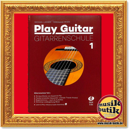 Michael Langer Play guitar 1 - die neue Gitarrenschule