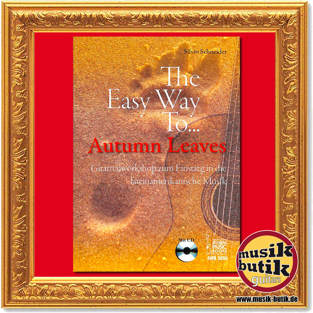Silvio Schneider: The easy way to autumn leaves incl. CD