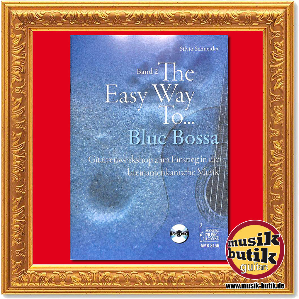 Silvio Schneider: The easy way to Blue Bossa 2 incl. CD