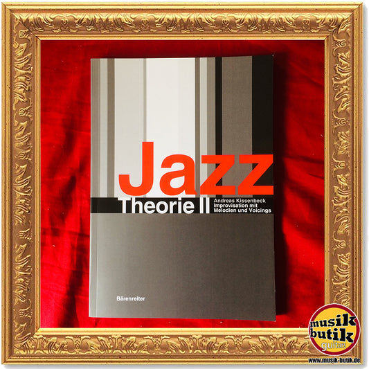 Kissenbeck, Andreas: Jazz Theorie 2 - Improvisation