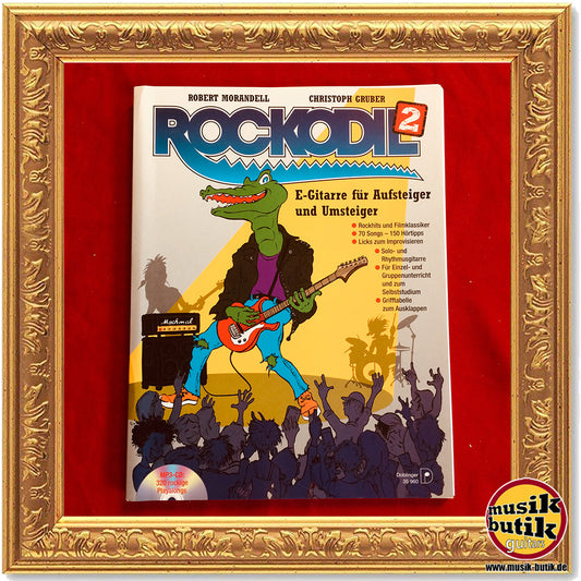 Rockodil 2 - E-Gitarre für Aufsteiger und Umsteiger - Robert Morandell
